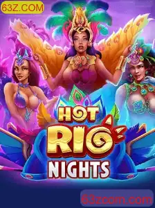 Descubra HotRioNights: A Experiência Vibrante de Jogo com 63Z.COM